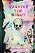 Survive the Night by Danielle Vega