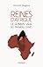 Reines d'Afrique, le roman vrai des Premières Dames (French Edition)