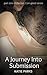 A Journey Into Submission (Girl, Corrupted #1)