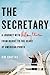 The Secretary: A Journey wi...