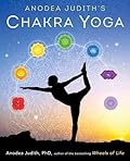 Anodea Judith's Chakra Yoga