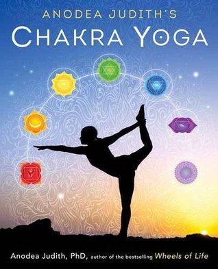 Anodea Judith's Chakra Yoga (Paperback)
