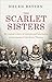 The Scarlet Sisters: My nan...