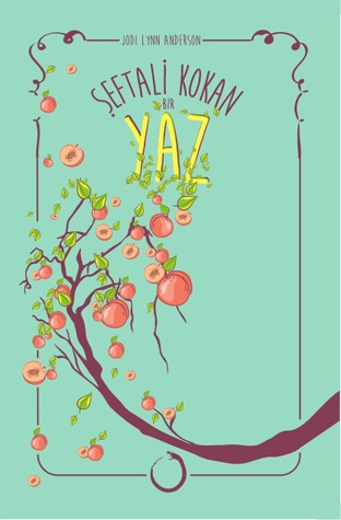 Şeftali Kokan Bir Yaz (Peaches, #1)