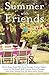 Summer with Friends