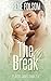 The Break (Playing Games, #2.5)