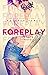 FOREPLAY Unlimited: The Com...