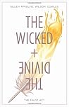 The Wicked + The Divine,  Vol. 1 by Kieron Gillen