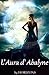 L'Aura d'Abalyne (L'Aura d'Abalyne #1-2)