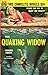 The Quaking Widow by Robert Colby