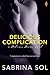 Delicious Complication