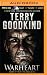 Warheart by Terry Goodkind Warheart by Terry Goodkind
