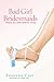 Bad Girl Bridesmaids by Susanna Carr