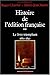 Histoire de l'édition française (French Edition)