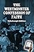 The Westminster Confession of Faith: Edinburgh Edition