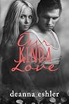 Our Kinda Love by Deanna Eshler