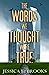 The Words We Thought Were T...