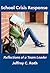 School Crisis Response: Reflections of a Team Leader
