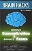 Brain Hacks, Improve Concen...