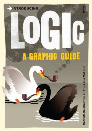 Introducing Logic: A Graphic Guide (Kindle Edition)