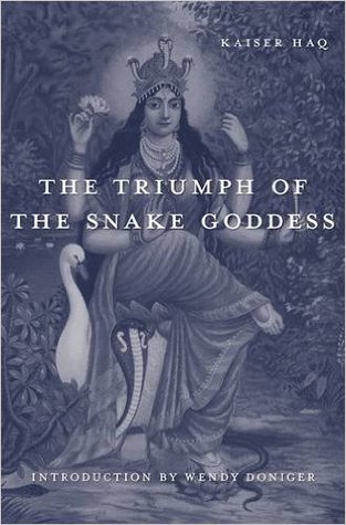 The Triumph of the Snake Goddess (Hardcover)