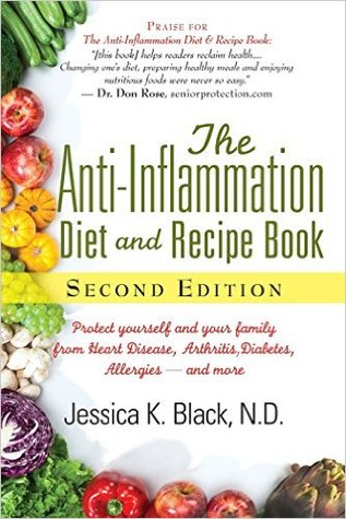 The Anti-Inflammation Diet and Recipe Book: Protect Yourself and Your Family from Heart Disease, Arthritis, Diabetes, Allergies--and More (Paperback)