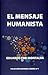 El mensaje humanista