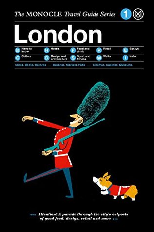London: The Monocle Travel Guide (Hardcover)