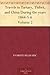 Travels in Tartary, Thibet, and China During the years 1844-5-6 Volume 2