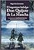 El ingenioso hidalgo Don Quijote de La Mancha by Miguel de Cervantes Saavedra