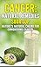 Cancer: Natural Remedies: S...