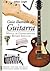 Guia Ilustrado da Guitarra