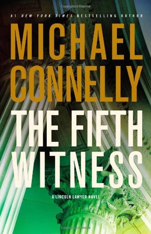 The Fifth Witness (The Lincoln Lawyer, #4; Harry Bosch Universe, #23)