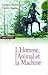 L'homme, l'animal et la machine (French Edition)