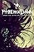 Phoenix Dawn: And the Rise ...