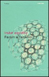 Faráři a fanatici (Hardcover)