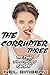 The Corrupter 3: The Final Twisted Hypnosis Fantasy (The Corrupter Book Three)