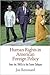 Human Rights in American Foreign Policy: From the 1960s to the Soviet Collapse