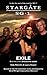 Stargate SG1: Exile - Book two of the APOCALYPSE SERIES