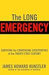 The Long Emergency by James Howard Kunstler