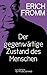 Der gegenwärtige Zustand des Menschen: The Present Human Condition (German Edition)