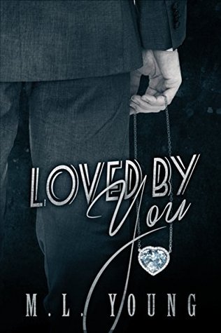 Loved by You (Taken by You #3)