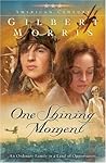 One Shining Moment by Gilbert Morris