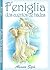 Feniglia (dos cuentos de hadas) (Spanish Edition)