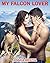 My Falcon Lover by Jessica Bristol