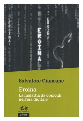 Eroina: la malattia da oppiodi nell'era digitale