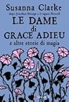Le dame di Grace ...