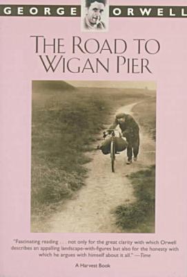The Road to Wigan Pier