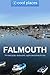 Falmouth: The best pubs, restaurants, sights and places to stay (Cool Places UK Travel Guides Book 9)