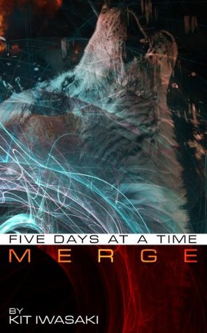 MERGE #2: Five Days at a Time (Kindle Edition)